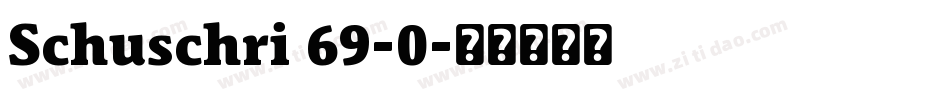 Schuschri 69-0字体转换